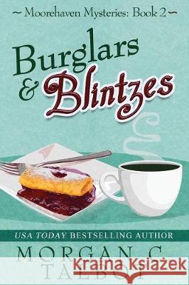 Burglars & Blintzes