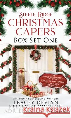 Steele Ridge Christmas Capers Series Volume I: A Small Town Second Chance Secret Baby Holiday Romance Novella Series