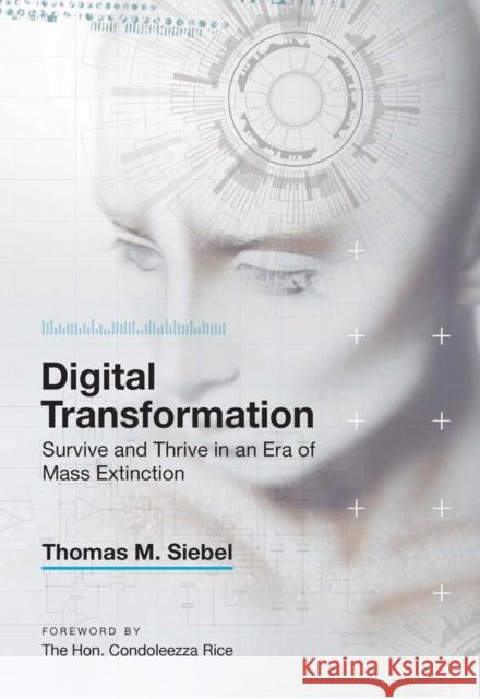 Digital Transformation: Survive and Thrive in an Era of Mass Extinction