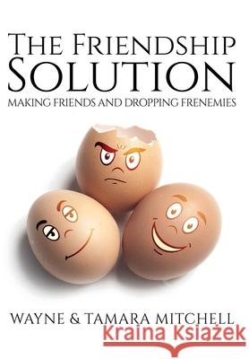 The Friendship Solution