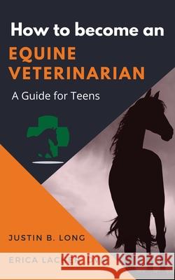 How to Become an Equine Veterinarian: a Guide for Teens