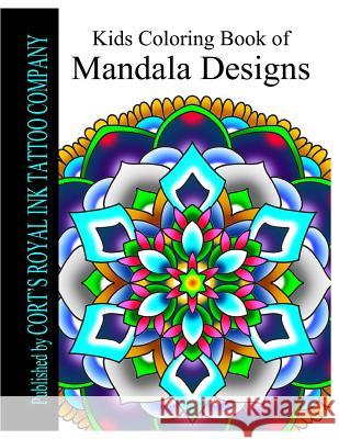 Kids Coloring Book of Mandala Designs: Kids Coloring Book of Mandala Designs