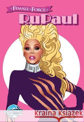 Female Force: RuPaul