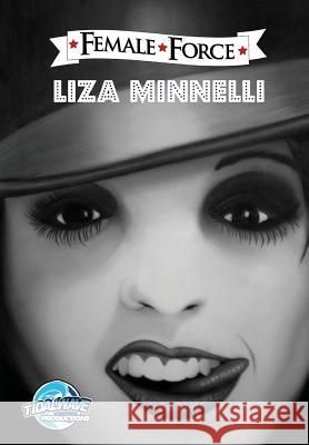 Female Force: Liza Minnelli