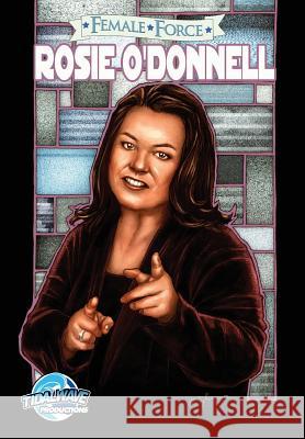 Female Force: Rosie O'Donnell