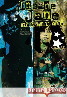 Insane Jane: Avenging Star