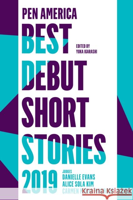 Pen America Best Debut Short Stories 2019