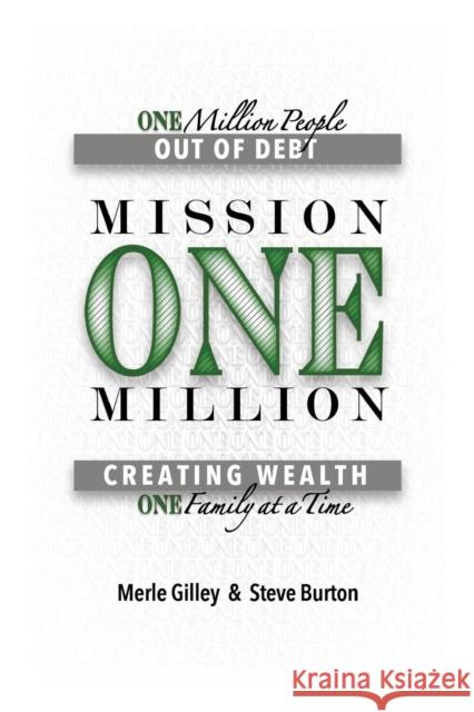 Mission One Million: Creating Wealth One Family at a Time