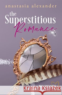 The Superstitious Romance: Millionaire Romance Series Prequel