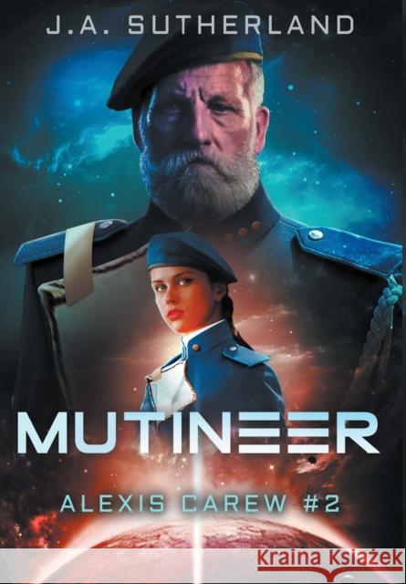 Mutineer: Alexis Carew #2