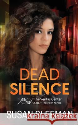 Dead Silence: Truth Seekers - Book 2