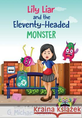 Lily Liar and the Eleventy-Headed MONSTER