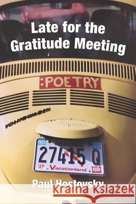 Late for the Gratitude Meeting