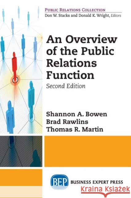 An Overview of The Public Relations Function, Second Edition