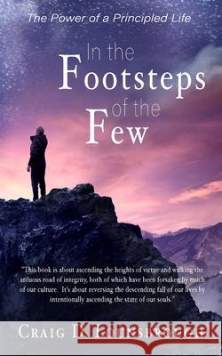 In the Footsteps of the Few