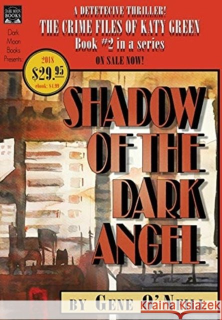 Shadow of the Dark Angel: Book 2 in the series, The Crime Files of Katy Green