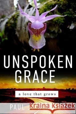 Unspoken Grace: A love that grows