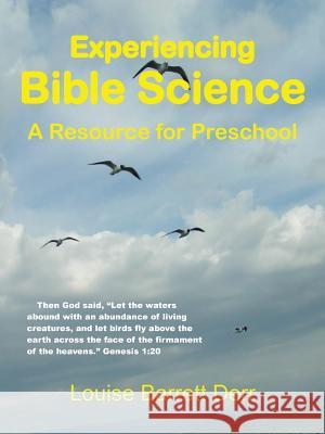 Experiencing Bible Science: A Resource for Preschool