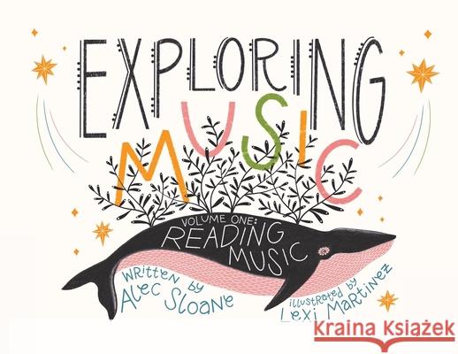 Exploring Music Volume 1: Reading Music