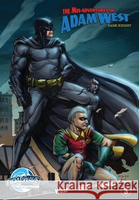 Mis-Adventures of Adam West: Dark Night #3