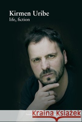 Kirmen Uribe: Life and Fiction