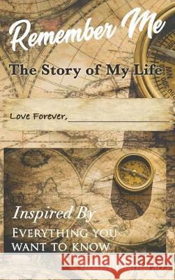 Remember Me: The Story of My Life