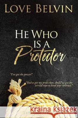 He Who Is a Protector