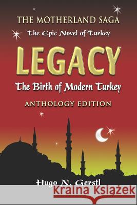 Legacy: The Birth of Modern Turkey