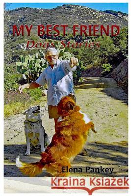 My Best Friend: Dogs Stories