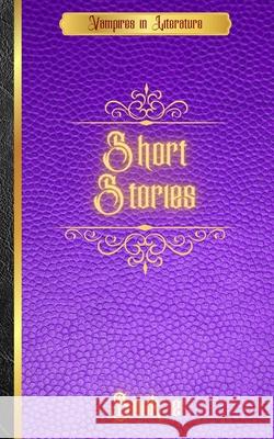 Vampires in Literature; Short Stories