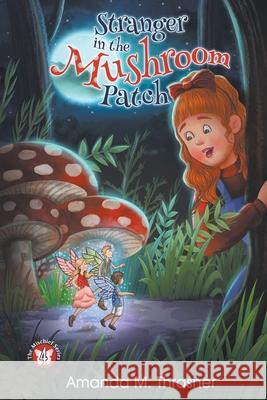 Stranger in the Mushroom Patch