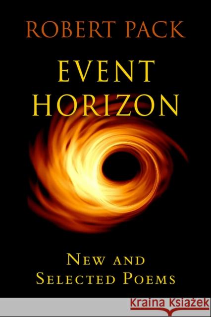 Event Horizon: New and Selected Later Poems
