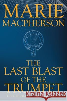 The Last Blast of the Trumpet