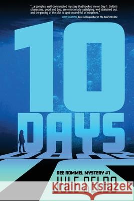 10 Days: A Dee Rommel Mystery