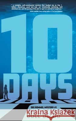 10 Days: A Dee Rommel Mystery