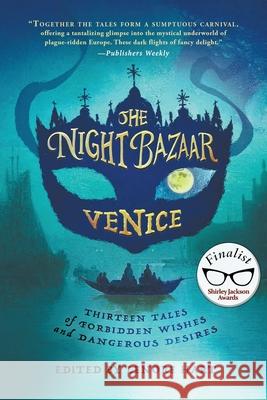 The Night Bazaar: Venice