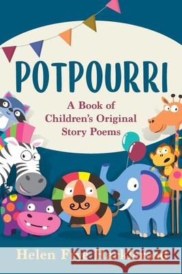 Potpourri: A Book of Children's Original Story Poems