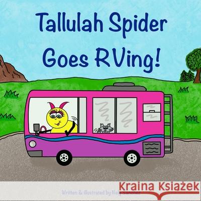 Tallulah Spider Goes RVing!
