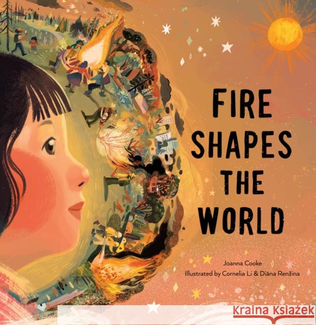 Fire Shapes the World