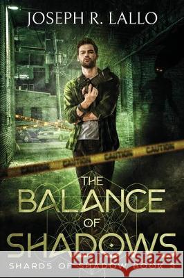 The Balance of Shadows: Shards of Shadow Book 3