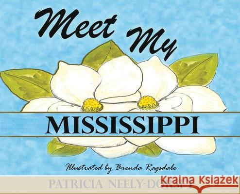 Meet My Mississippi: School Textbook Edition