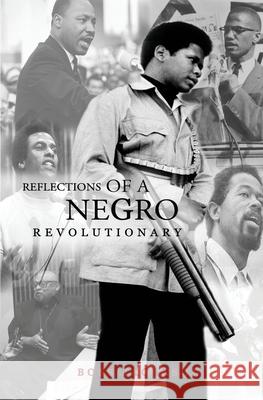 Reflections of a Negro Revolutionary