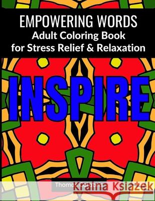Empowering Words Adult Coloring Book: Adult Coloring Book for Stress Relief & Relaxation