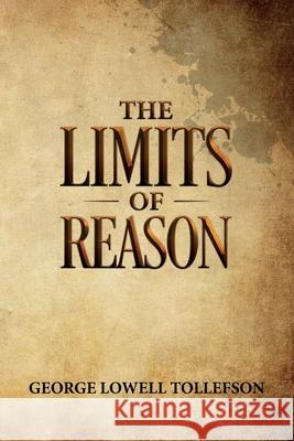 The Limits of Reason