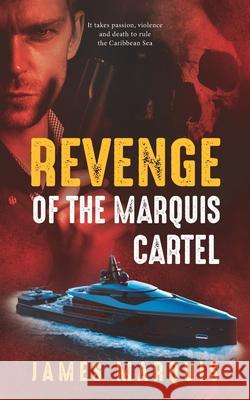 Revenge of the Marquis Cartel