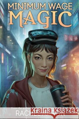 Minimum Wage Magic: DFZ Book 1