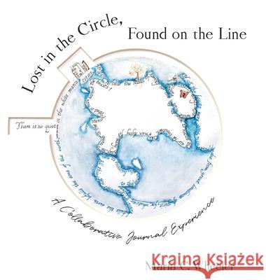 Lost in the Circle, Found on the Line: A Collaborative Journal Experience