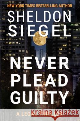 Never Plead Guilty