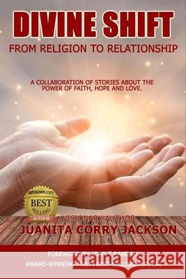 Divine Shift: From Religion to Relationship