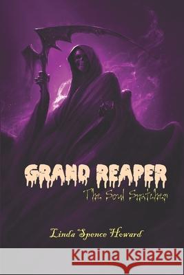 Grand Reaper: The Soul Snatcher